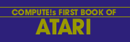 Compute!s First Book of Atari