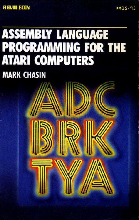 Assembly Language Programming for the Atari Computers