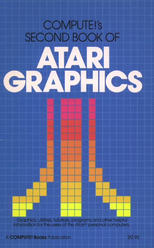 Compute!'s Second Book of Atari Graphics cover